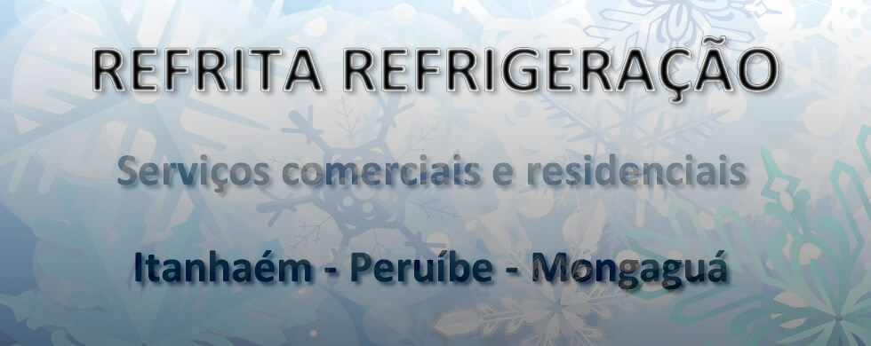 Refrita Refrigeração - Serviços comerciais e residenciais - Itanhaém - Mongaguá - Peruíbe